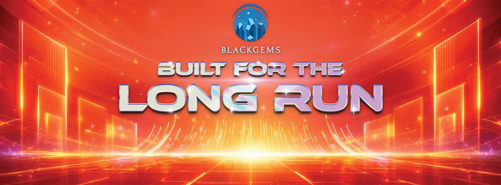 Blackgems Global — Built for the long run